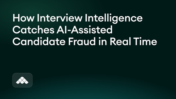 Candidate fraud detection: what hiring teams need to know in 2026