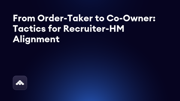 How top recruiters partner with hiring managers and the wider business