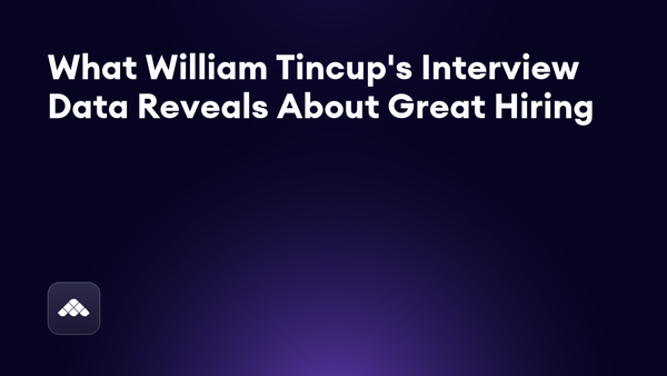Is William Tincup a good interviewer?
