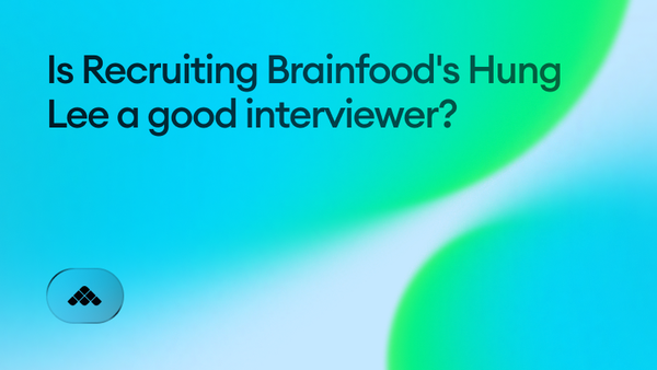 Is Recruiting Brainfood's Hung Lee a good interviewer?