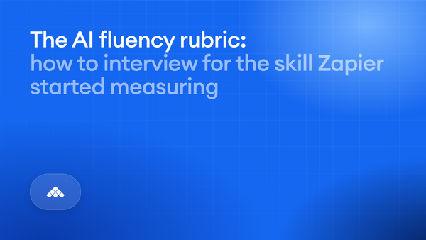 An AI fluency rubric for interviews: score the answer rather than the candidate
