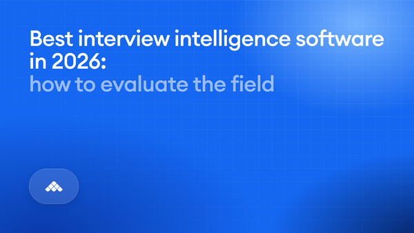 Best interview intelligence software in 2026: the test to run when every ranking has a seller behind it