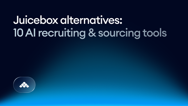The 10 best Juicebox alternatives for AI-powered recruiting