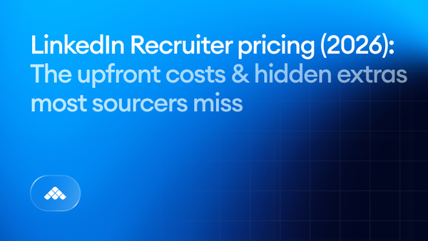 LinkedIn Recruiter pricing (2026): The upfront costs & hidden extras most sourcers miss