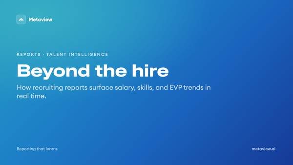 Beyond the hire: How recruiting reports surface salary, skills, and EVP trends in real time