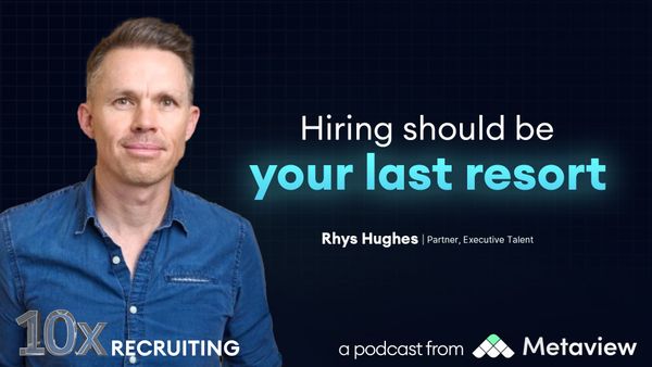 GV's Rhys Hughes: why hiring should actually be your last resort