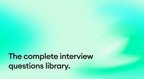 The complete interview questions library.
