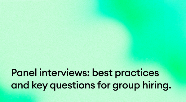 Panel interviews: Best practices and key questions for group hiring