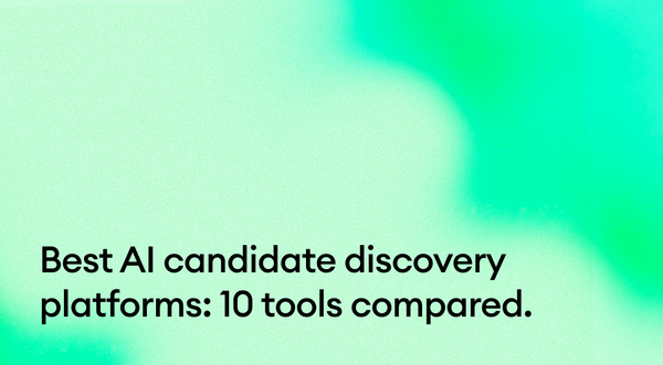 Best AI candidate discovery platforms: 10 tools compared.