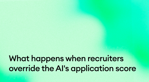 What happens when recruiters override the AI's application score