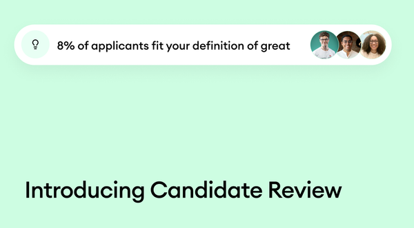 Introducing Candidate Review