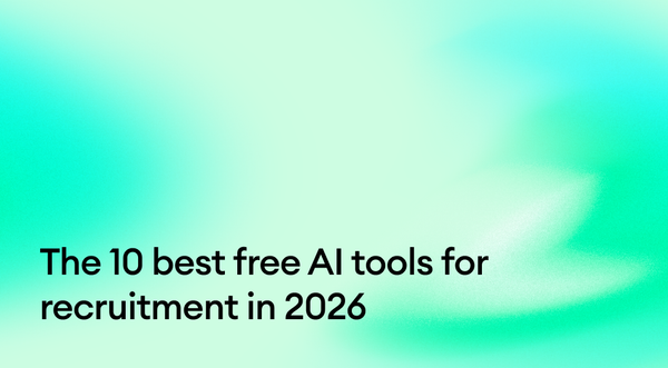 The 10 best free AI tools for recruitment in 2026