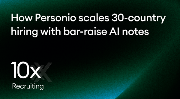How Personio scales 30-country hiring with bar-raise AI notes