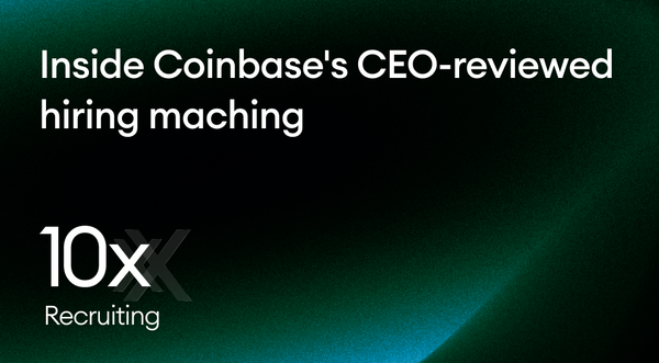 Inside Coinbase's CEO-reviewed hiring maching