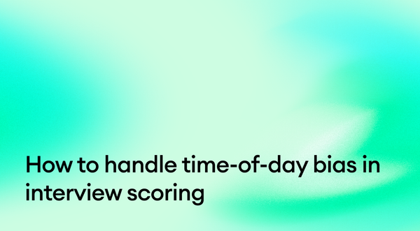 How to handle time-of-day bias in interview scoring