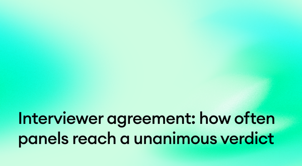 Interviewer agreement: how often panels reach a unanimous verdict