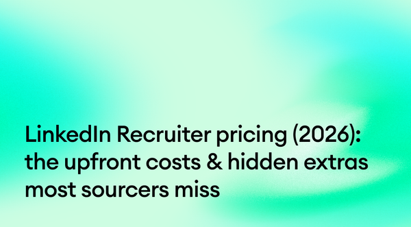 LinkedIn Recruiter pricing (2026): The upfront costs & hidden extras most sourcers miss