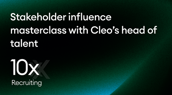 Stakeholder influence masterclass with Cleo’s Head of Talent