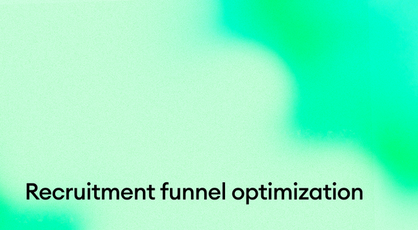 Recruitment funnel optimization: the 5 stages, the 5 places they leak, and the data layer that closes the loop