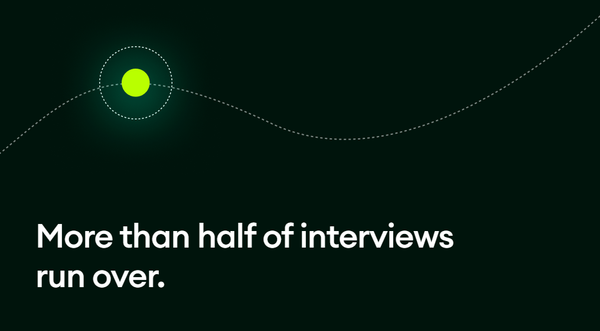 More than half of interviews run over. That does not mean they are too long.