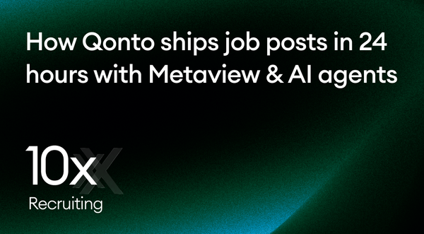How Qonto ships job posts in 24 hours with Metaview & AI agents