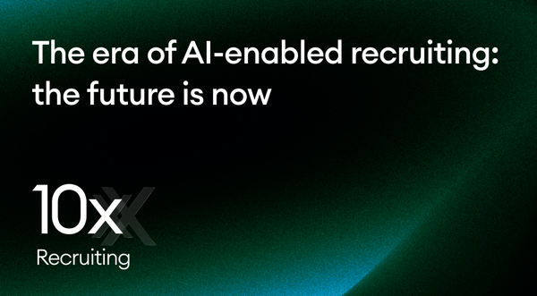 The era of AI-enabled recruiting: the future is now