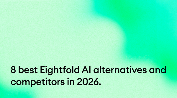 8 best Eightfold AI alternatives and competitors in 2026.