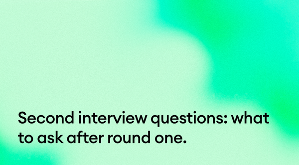 Second interview questions: what to ask after round one.