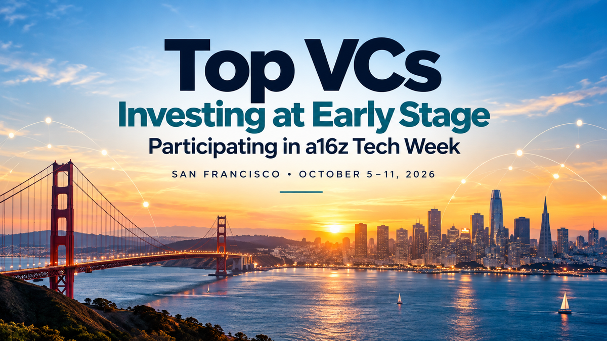 Which VCs Should You Meet at a16z Tech Week? A Founder's Guide to 33 Firms