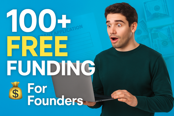 100+ Equity-Free Funding Sources for Founders