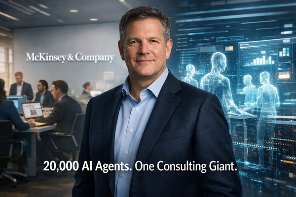 🤖 20,000 McKinsey “Employees” Aren’t Human