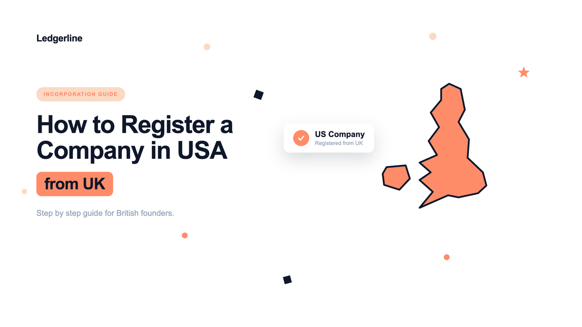 All in one guide to register a Company in USA from UK