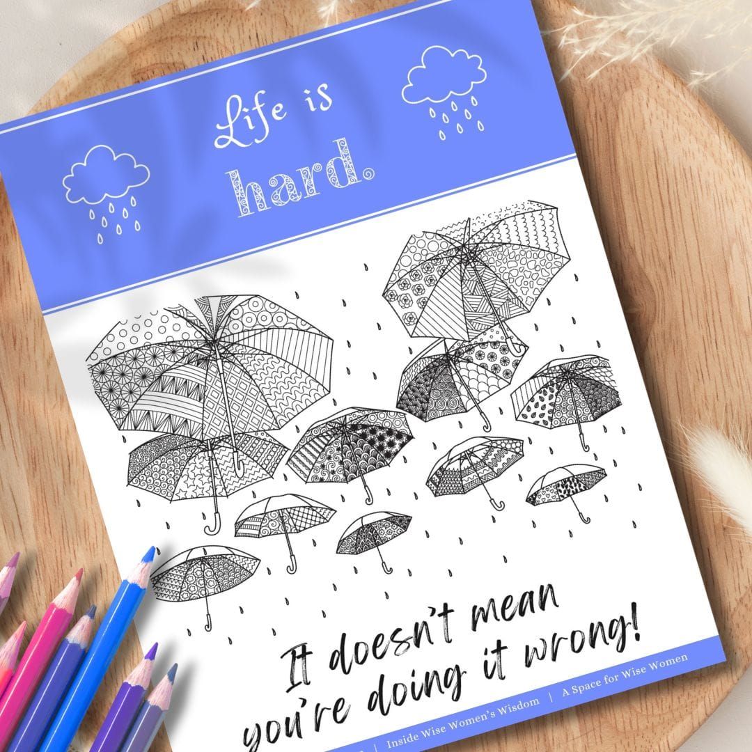Life Is Hard. It Doesn’t Mean You’re Doing It Wrong.