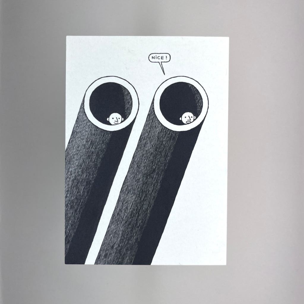 Postcard with two near vertical illustrated tubes with a simply drawn happy face in each. One has a speech bubble saying Nice!