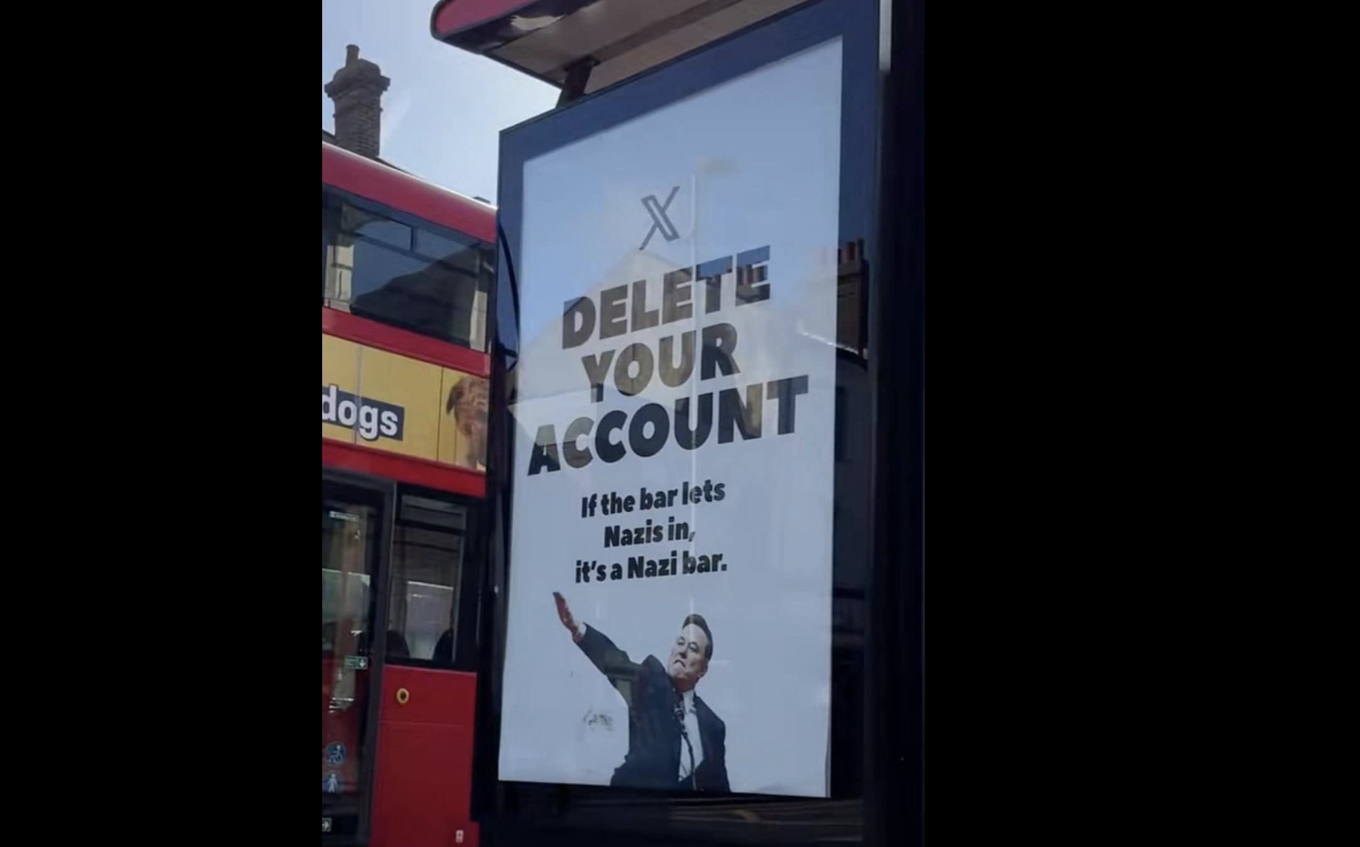 Anti-Musk bus shelter poster shows Elon giving a Nazi salute with headline at top reading "Delete Your Account"