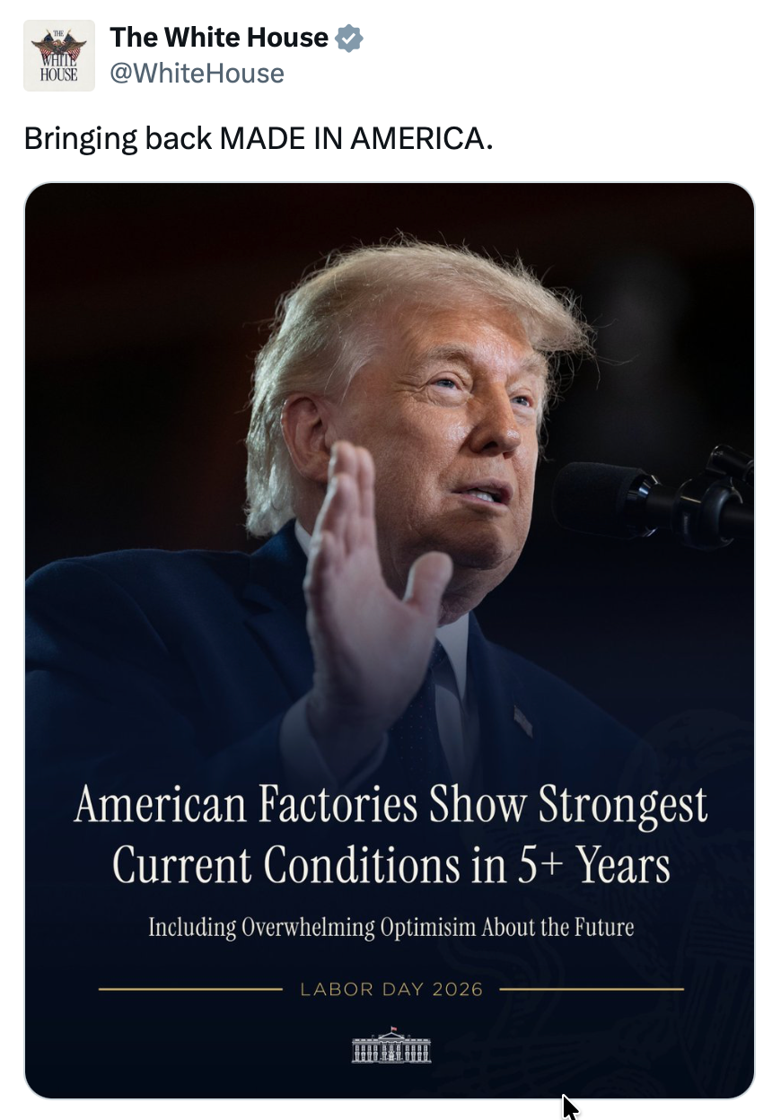 We meme posted by the Trump White House that falsely claims American factories showed the strongest current conditions in 5+ year