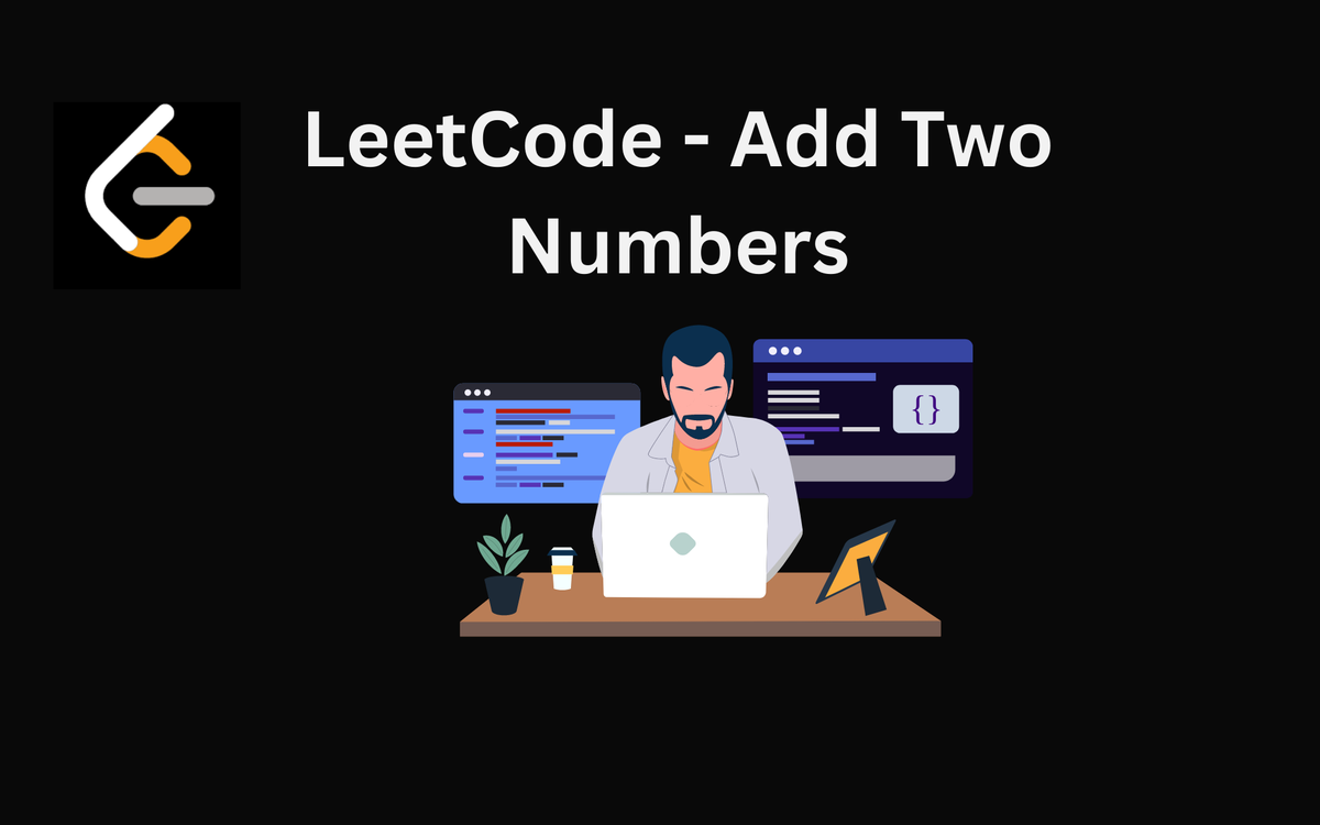 Java Program for Add Two Numbers Solution - LeetCode