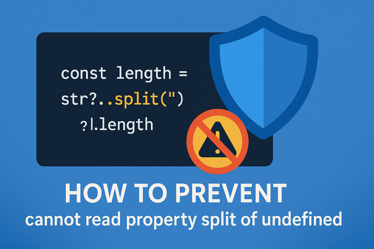 How to Prevent cannot read property split of undefined