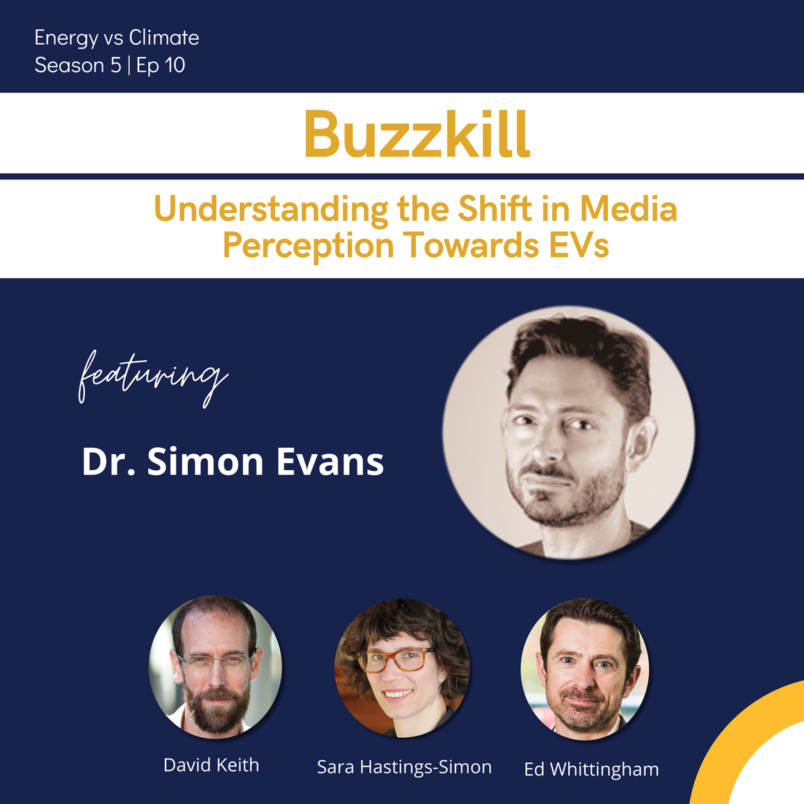 BUZZKILL - Understanding the Shift in Media Perception Towards EVs with Dr. Simon Evans