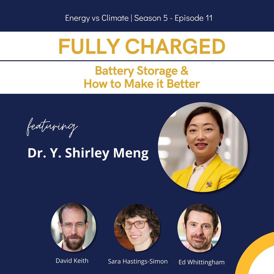 FULLY CHARGED: Battery Storage & How to Make it Better with Dr. Y. Shirley Meng