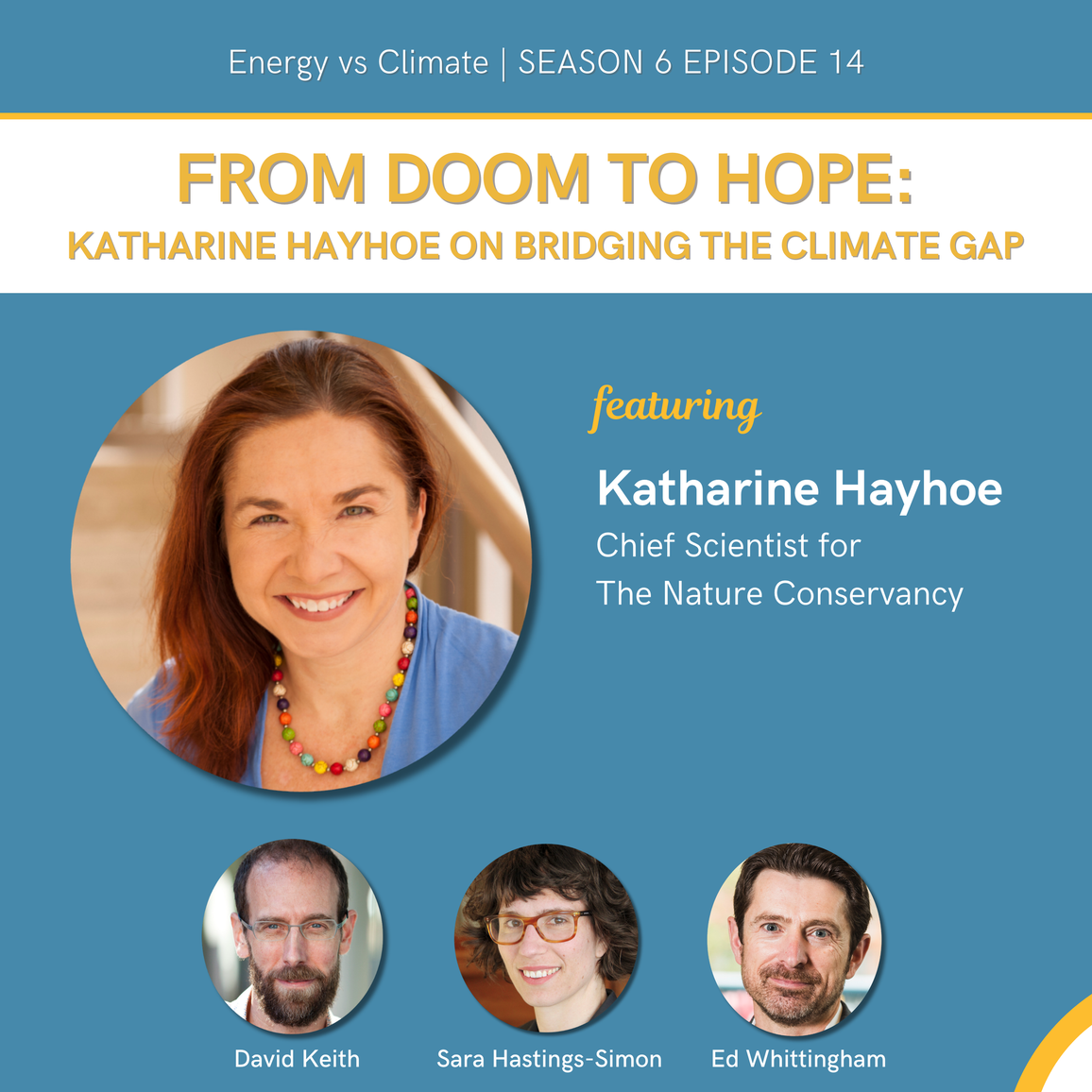 From Doom to Hope: Katharine Hayhoe on Bridging the Climate Gap