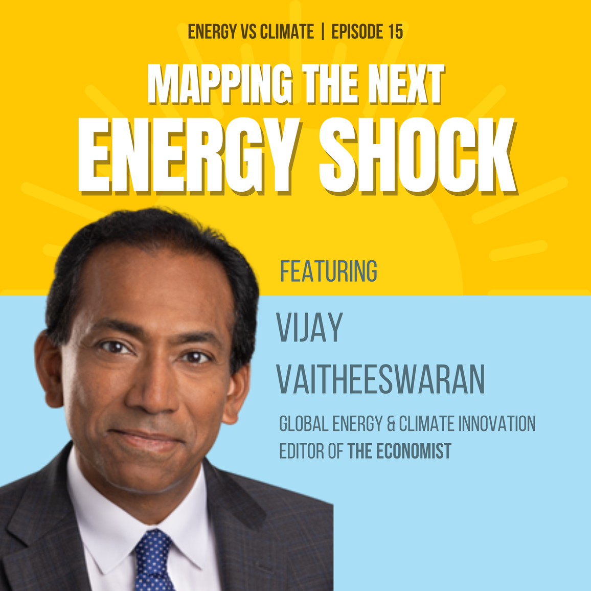 You’re Invited: Mapping the Next Energy Shock with The Economist's Vijay Vaitheeswaran | May 5 at 4pm ET