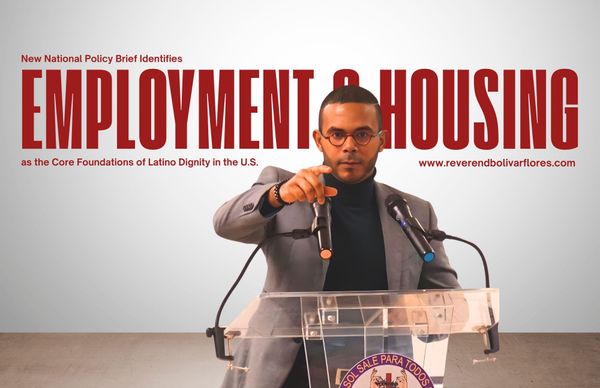 New National Policy Brief Identifies Employment and Housing as the Core Foundations of Latino Dignity in the U.S.