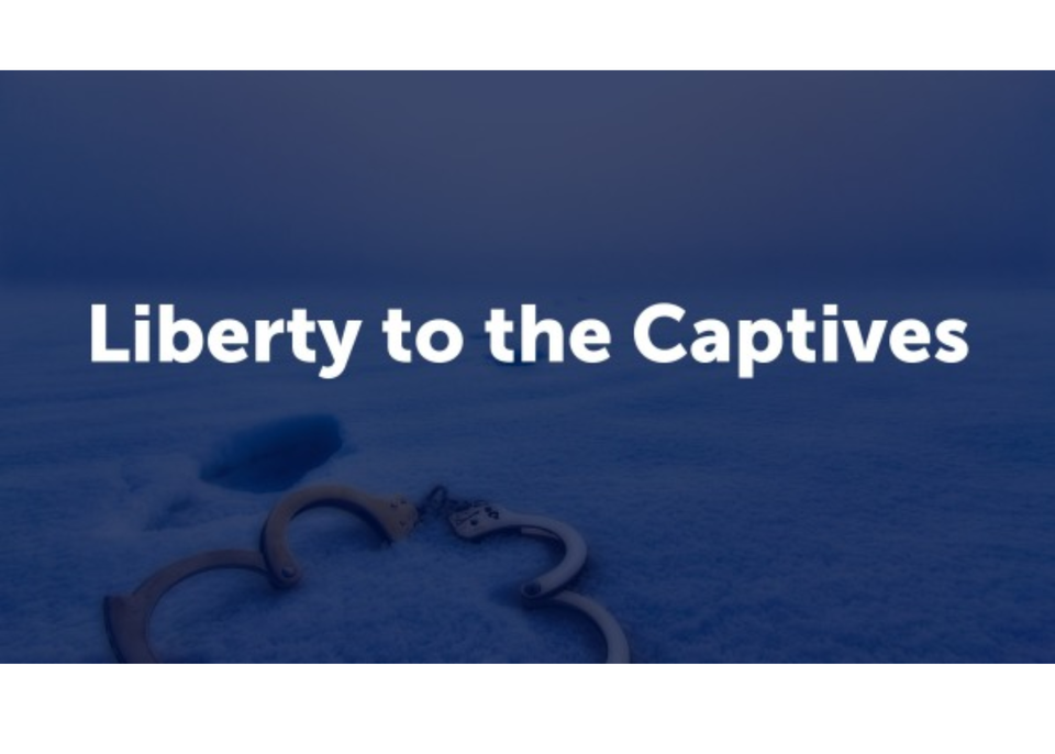 Jesus Sets the Captives Free