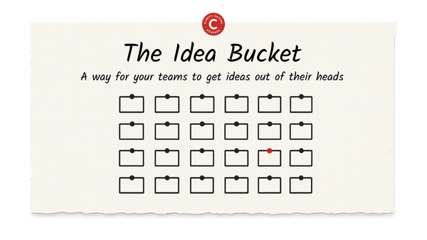 The Idea Bucket