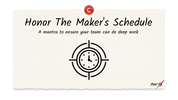 Honor The Maker's Schedule