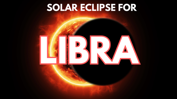 LIBRA - The eclipse that will set you FREE!