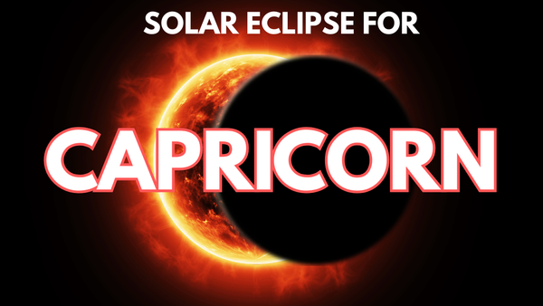 CAPRICORN - The Eclipse that will set you FREE!