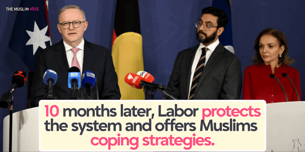 Labor's Islamophobia Response Reveals Exactly What It Thinks of Muslim Political Power