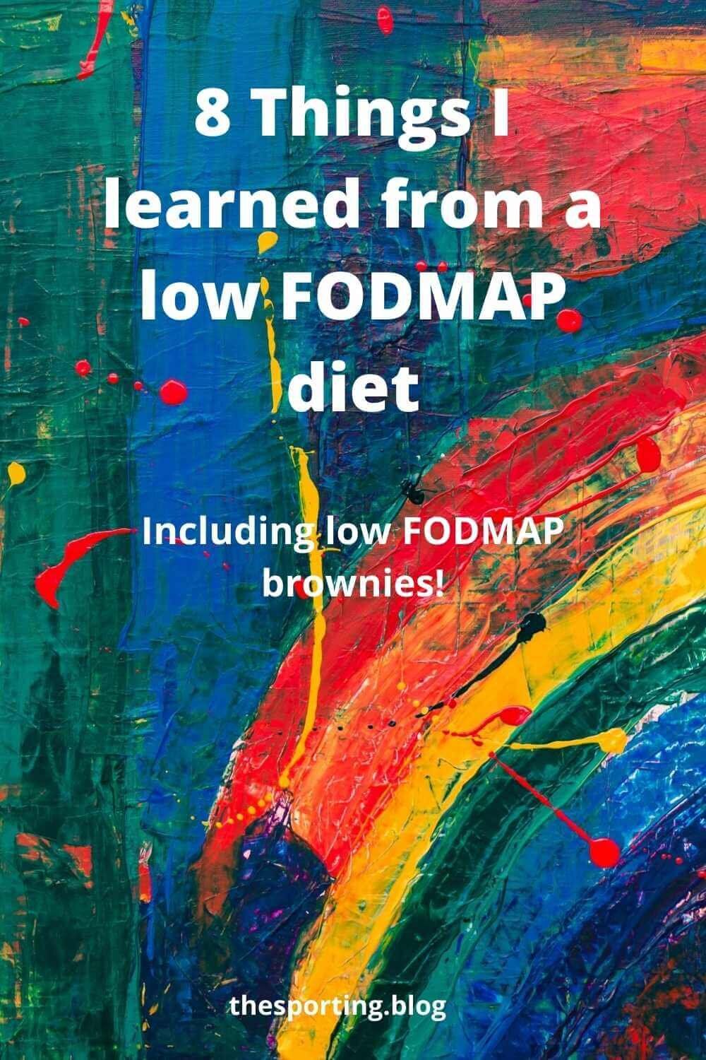 8 things I learnt from following a low FODMAP diet